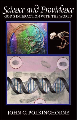Science and Providence: God’s Interaction with the World