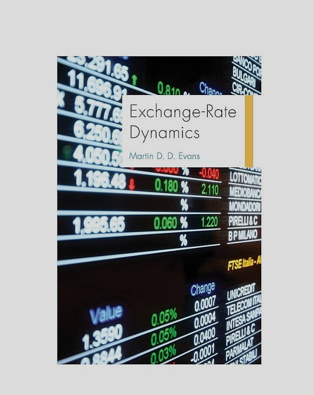 Exchange-Rate Dynamics by Martin D.D. Evans Princeton University Press 2011