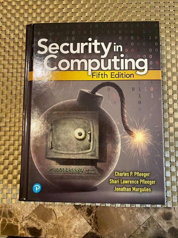 Security in Computing by Shari Pfleeger, Charles Pfleeger and Jonathan Margulies