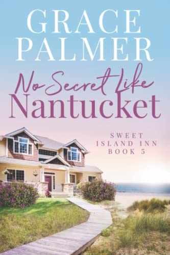 No Secret Like Nantucket (A Sweet - Paperback, by Palmer Grace - Very Good