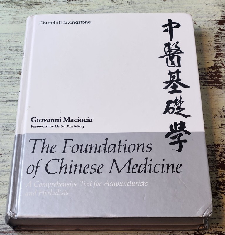 VG Foundations of Chinese Medicine: Acupuncturists – Giovanni Maciocia Hardcover