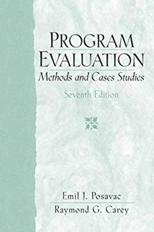 Program Evaluation : Methods and Case Studies Hardcover