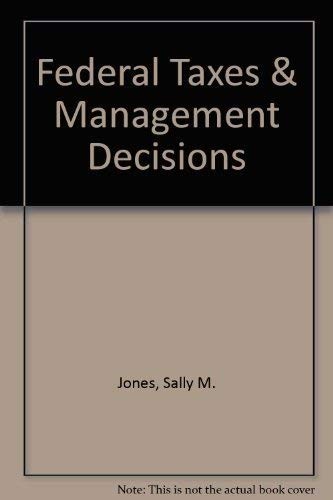 Federal Taxes & Management Decisions