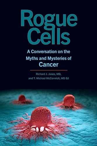 Rogue Cells: A Conversation on – Hardcover, by Jones Richard J.; – Very Good b