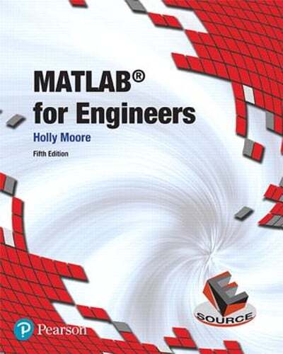 MATLAB for Engineers by Holly Moore: Used