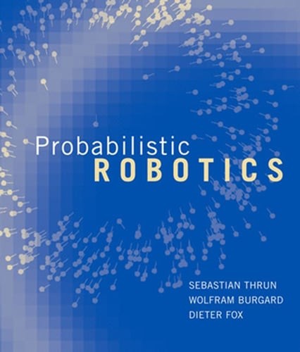 Probabilistic Robotics by Sebastian Thrun: Used