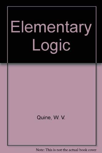 ELEMENTARY LOGIC By Willard Van Orman Quine *Excellent Condition*