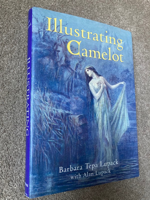 Illustrating Camelot by Barbara Tepa Lupack, Alan Lupack (Hardcover, 2008) gallery