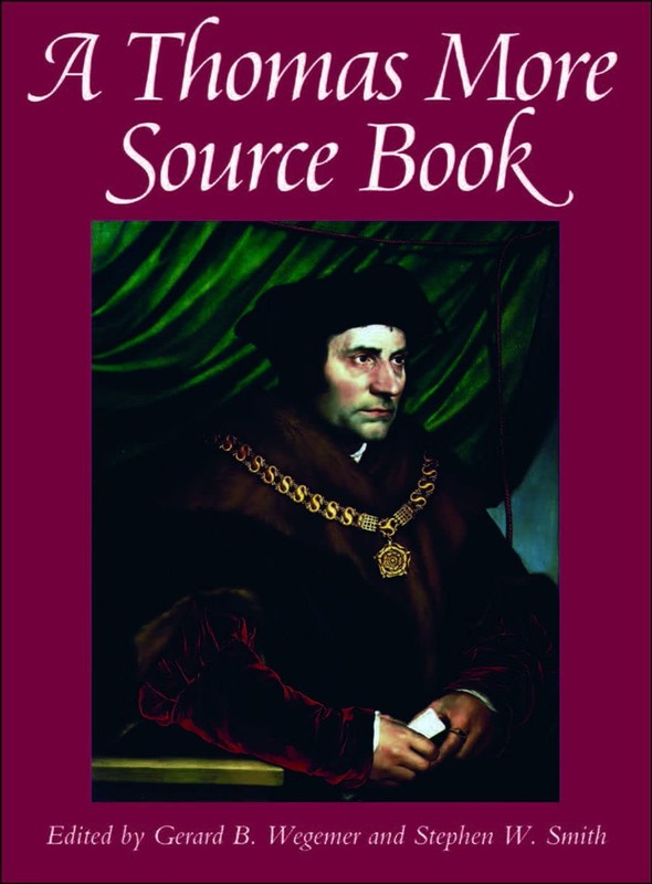 A Thomas More Source Book
