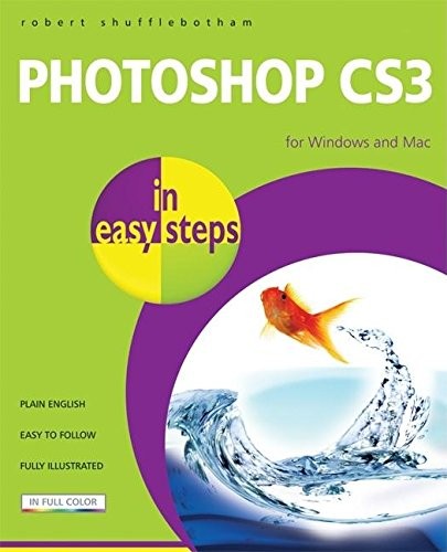 Photoshop CS3 In Easy Steps: For Wi…, Shufflebotham,
