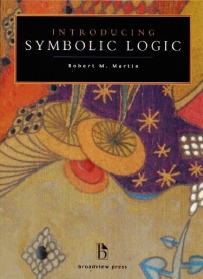 Introducing Symbolic Logic by Martin New 9781551116358 Fast Free Shipping..