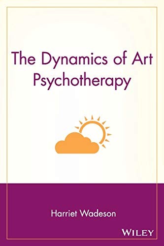 THE DYNAMICS OF ART PSYCHOTHERAPY By Harriet Wadeson **Mint Condition**