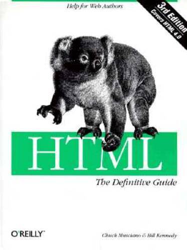 HTML: The Definitive Guide – Paperback By Kennedy, Bill – VERY GOOD