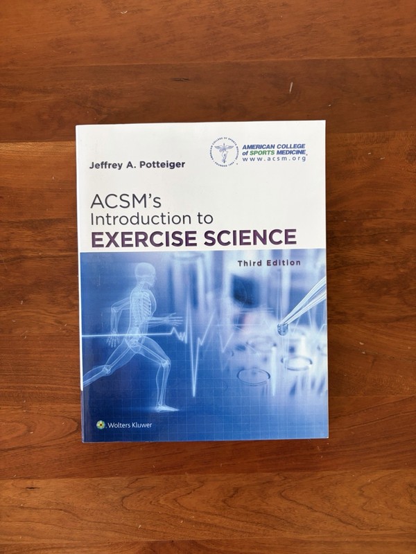 ACSM’s Introduction To Exercise Science- Potteiger, Third Edition