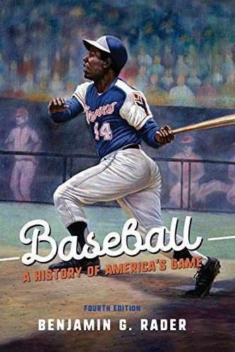 Baseball: A History of America’s – Paperback, by Rader Benjamin G. – Very Good