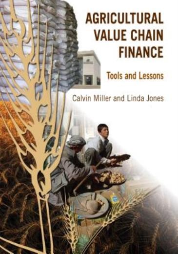 Agricultural Value Chain Finance: Tools And Lessons