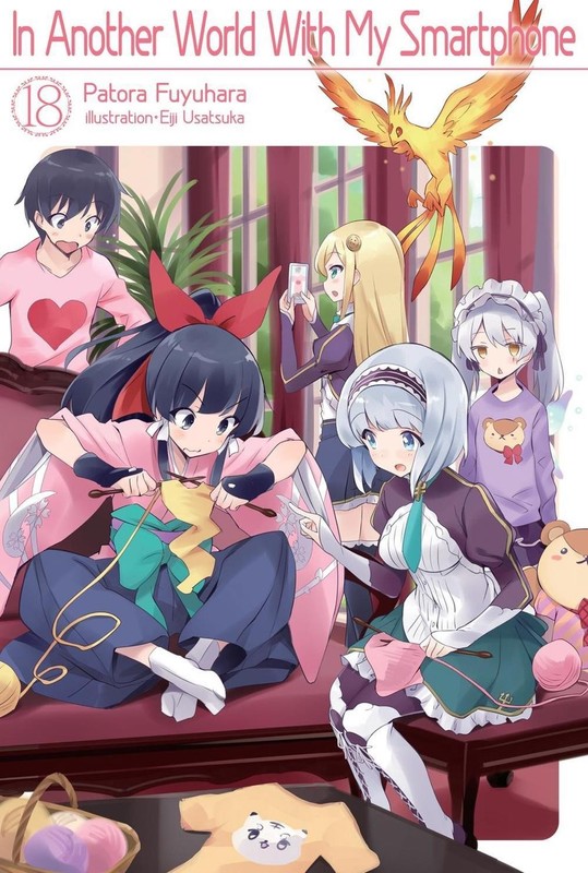 In Another World With My Smartphone: Volume 18 (Light Novel) by Patora Fuyuhara