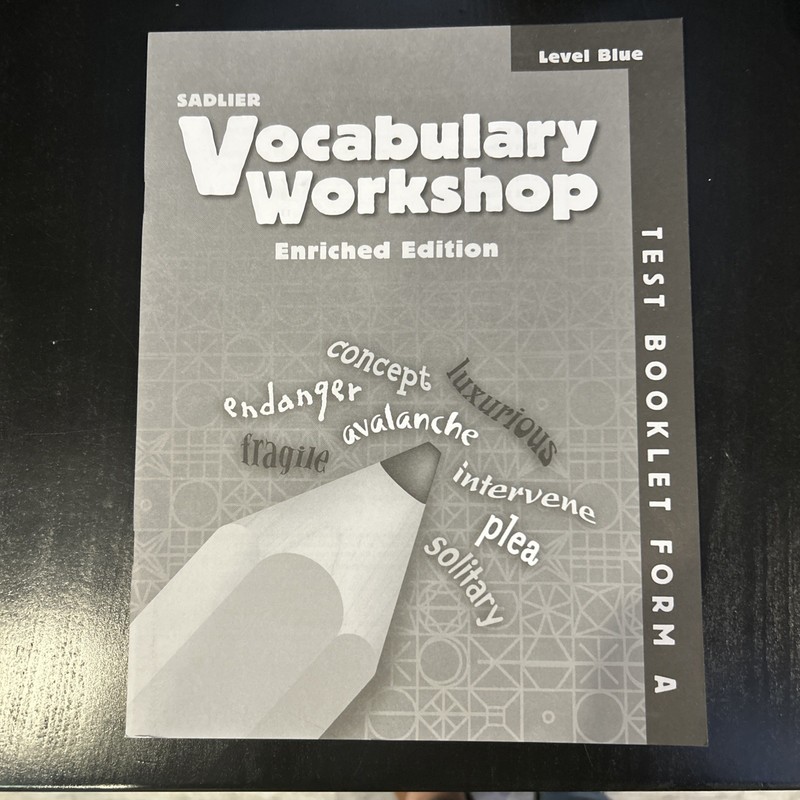 Vocabulary Workshop Enriched Edition Level Blue Test Booklet Form A (5th grade)