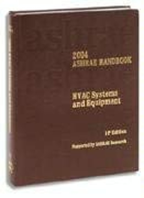 2004 ASHRAE Handbook–HVAC Systems and Equipment I-P Hardcover
