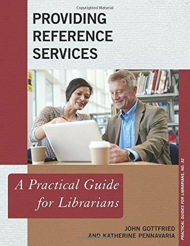 Providing Reference Services: A Practical Guide, Pennavaria..