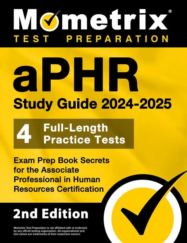aPHR Study Guide 2024-2025 – Exam Prep Book Secrets [2nd Edition]