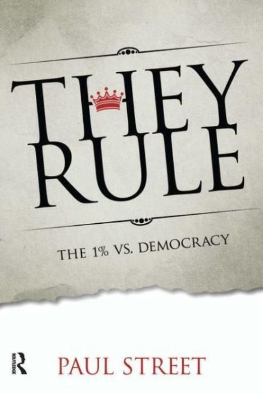 They Rule: The 1% Vs Democracy