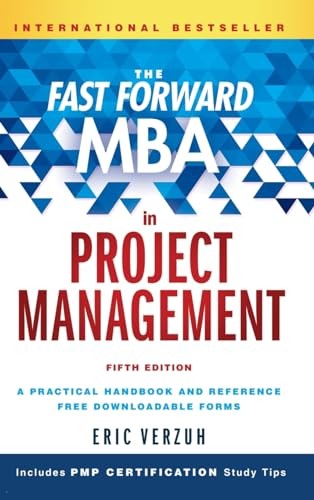 The Fast Forward MBA in Project Manage…, Verzuh, Eric