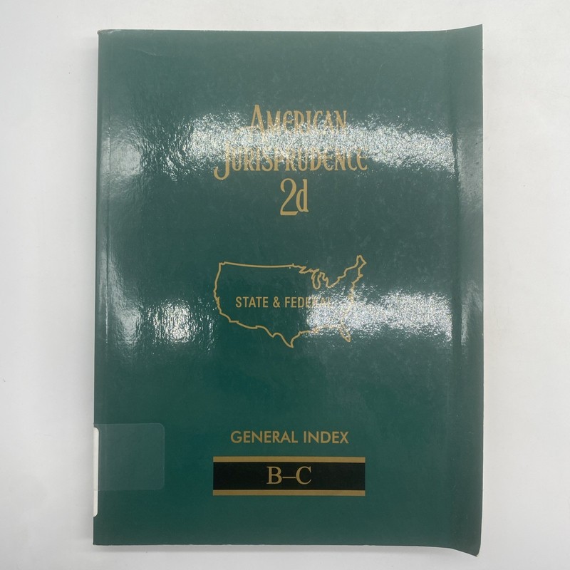 American Jurisprudence 2d General Index B-C Paperback