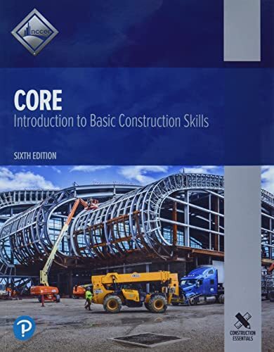 Core: Introduction to Basic Construction Skills, NCCER