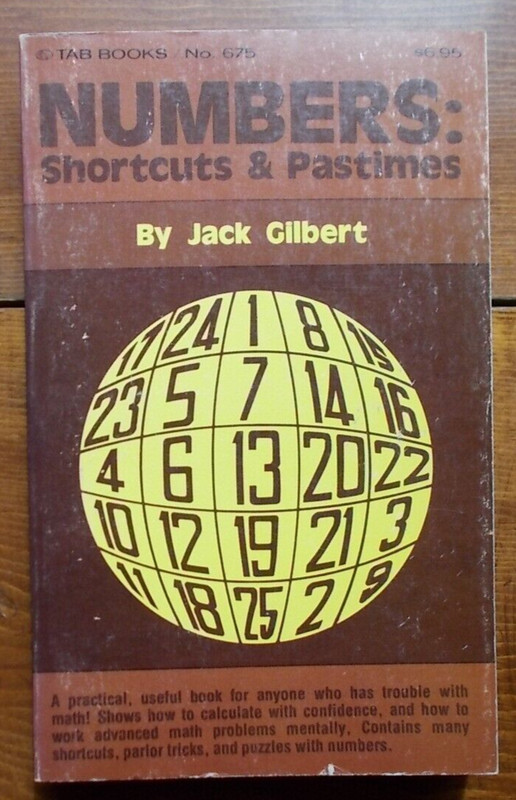 NUMBERS:SHORTCUTS & PASTIMES by Jack Gilbert 1976 TAB book #675 Rare & GREAT!!!!