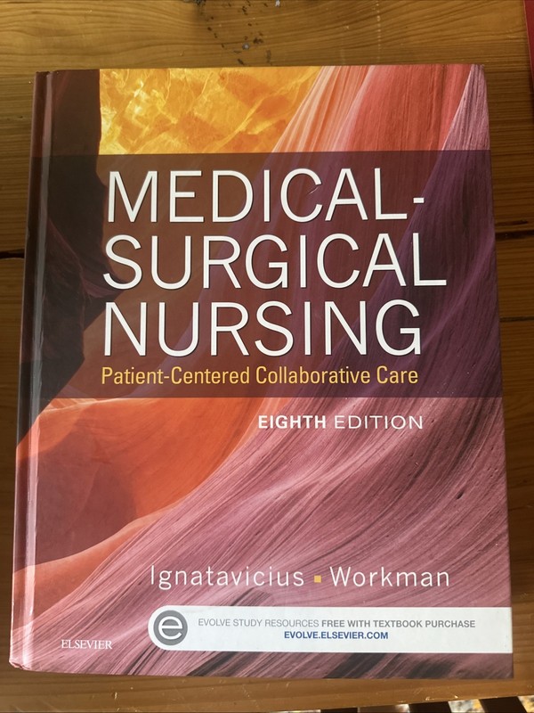 Medical-Surgical Nursing Patient-Centered Collaborative Care 8th Edition