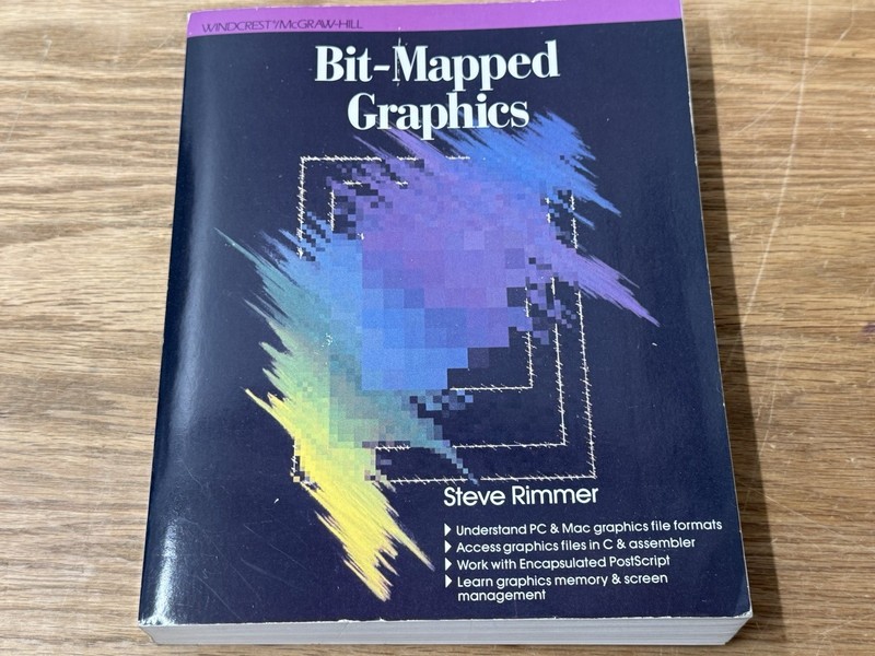 Bit-Mapped Graphics Hardcover Steve W. Rimmer First Edition 1990 1st