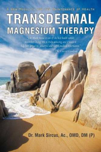 Transdermal Magnesium Therapy: A New Modality for the Maintenance of – GOOD
