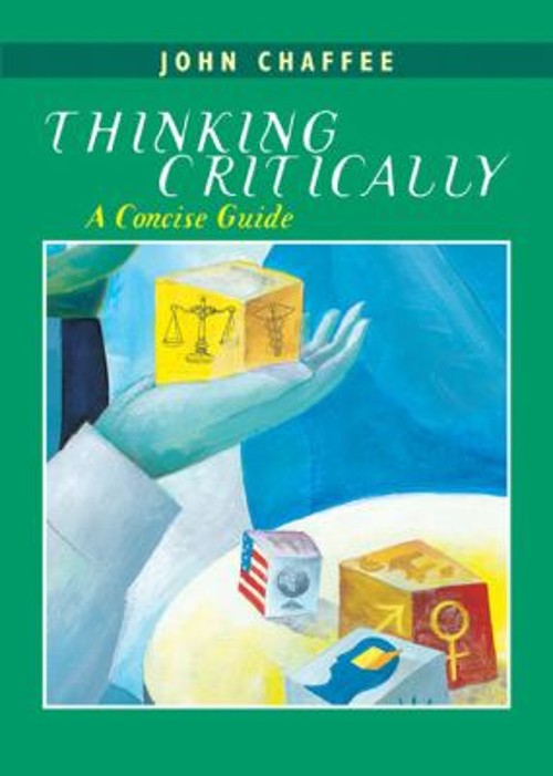Thinking Critically : A Concise Guide Paperback John Chaffee