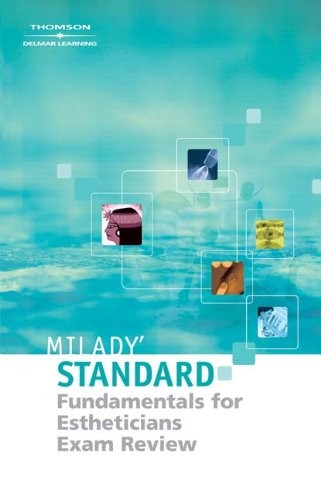 MILADYS STANDARD FUNDAMENTALS FOR ESTHETICIANS 9E – EXAM By Joel Gerson Mint