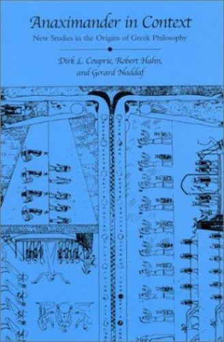Anaximander in Context : New Studies in the Origins of Greek Philosophy, Hard…