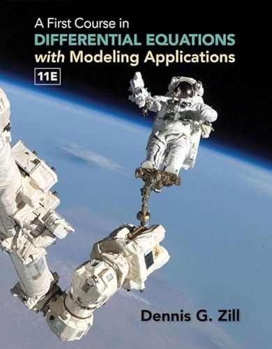 A First Course in Differential Equations with Modeling Applica…