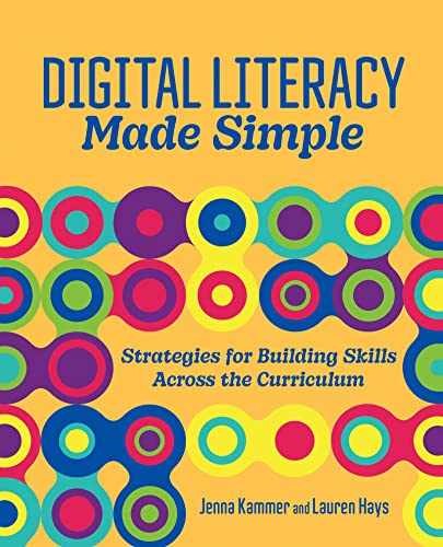 Digital Literacy Made Simple: – Paperback, by Kammer Jenna; Hays – Very Good