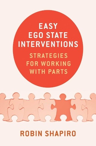 Robin Shapiro Easy Ego State Interventions (Hardback)