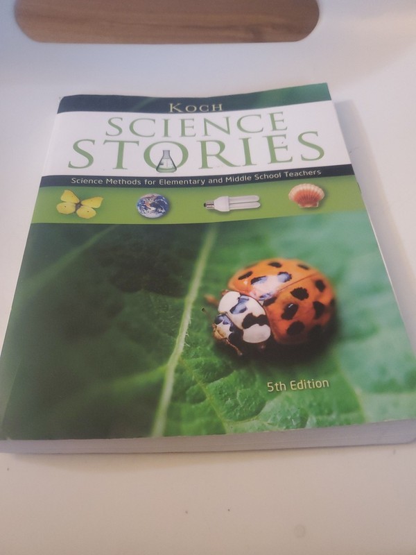 Science Stories : Science Methods for Elementary and Middle School Teachers…