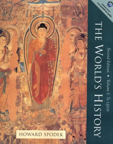 The World’s History, Volume I: To 1500 (2nd Edition) by Spodek, Howard