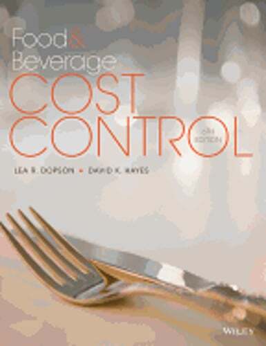 Food and Beverage Cost Control by Lea R Dopson: Used