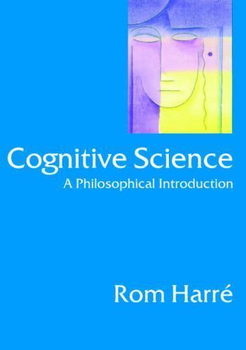 Cognitive Science: A Philosophical Introductio- paperback, Rom Harre, 0761947477