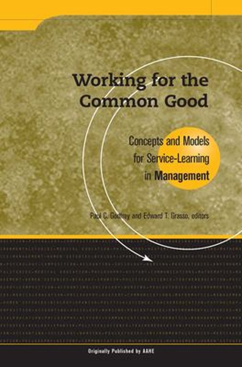 Working for the Common Good : Concepts and Models for Service-Lea