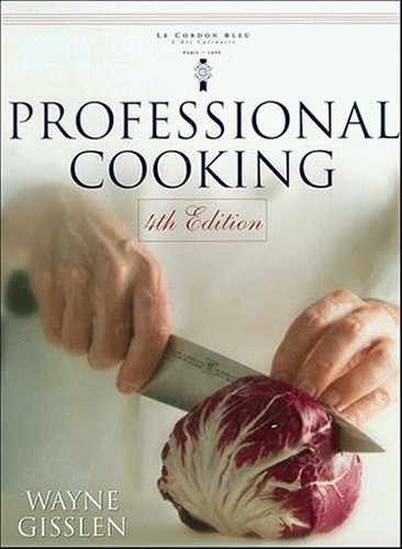 Professional Cooking, Wayne Gisslen