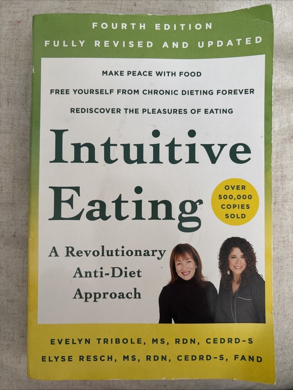 Intuitive Eating, 4th Edition: A Revolutionary Anti-Diet Approach