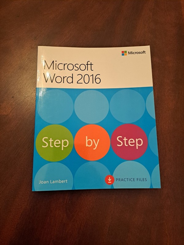 Step by Step Ser.: Microsoft Word 2016 Step by Step by Joan Lambert (2015, Trade
