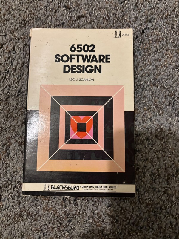 6502 Software Design, Scanlon Blackburg Vintage 1980 1st Edition 4TH Printing PB