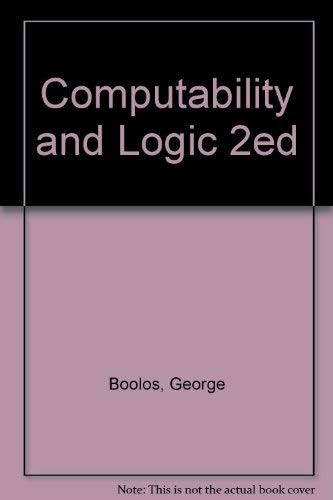 Computability and Logic 2ed By George Boolos,Richard C. Jeffrey