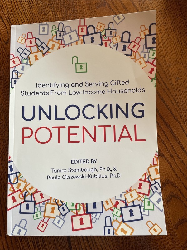 Unlocking Potential : Identifying and Serving Gifted Students from Low-Income…